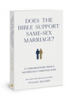 Does the Bible Support Same-Sex Marriage? -  21 Conversations from a Historically Christian View